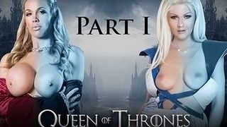 Queen Of Thrones: Part 1 (A hard-core Parody) - Brazzers